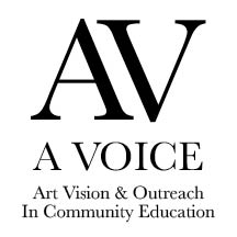 A VOICE – Art Vision & Outreach In Community Education